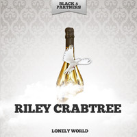 Riley Crabtree - Lonely World