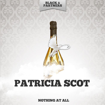Patricia Scot - Nothing At All