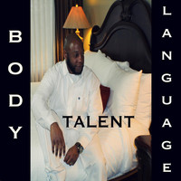 Talent - Body Language - EP (Explicit)