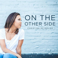 Christina Reynolds - On the Other Side