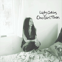 Licity Collins - One Girl Town