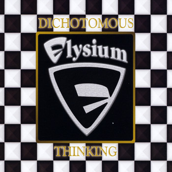 Elysium - Dichotomous Thinking
