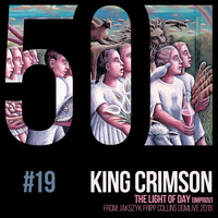 King Crimson - The Light of Day (KC50, Vol.19)