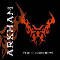 Arkham - The Missioners (Explicit)