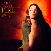 Sara Bareilles - Fire (Dave Audé Remix)