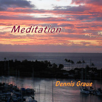 Dennis Graue - Meditation