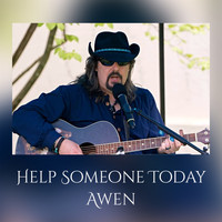 Awen - Help Someone Today