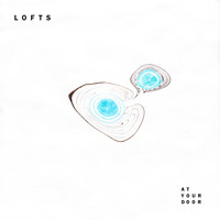 Lofts - At Your Door