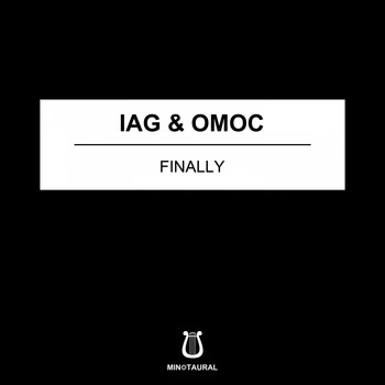 Iag & Omoc - Finally