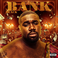 Black - Bank (Explicit)
