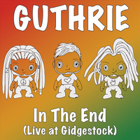 Guthrie - In the End (Live)
