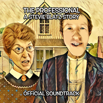 Johan Back Monell - The Professional: A Stevie Blatz Story (Official Soundtrack)
