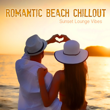 Various Artists - Romantic Beach Chillout (Sunset Lounge Vibes)