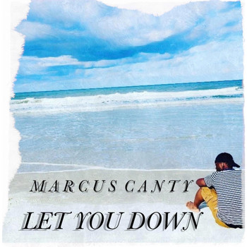 Marcus Canty - Let You Down