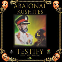 Abajonai Kushites - Testify
