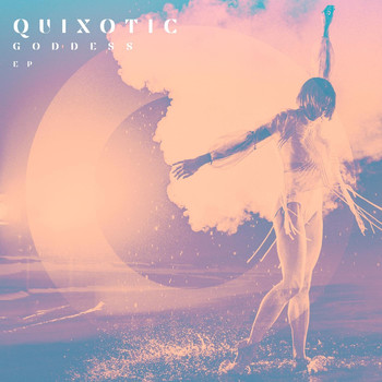 Quixotic - Goddess