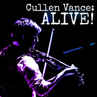 Cullen Vance - Cullen Vance: Alive!