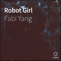 fabi yang - Robot Girl