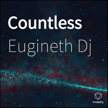 Eugineth Dj - Countless