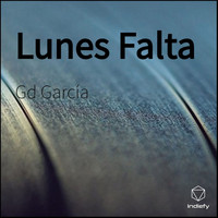 Gd García - Lunes Falta