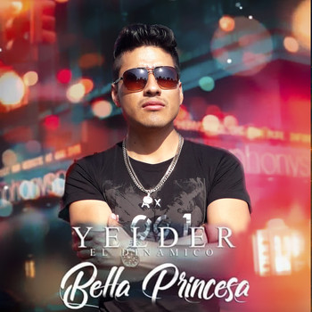 Yelder El Dinámico - Bella Princesa