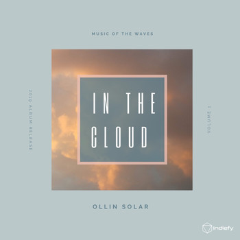 Ollin Solar - In The Cloud