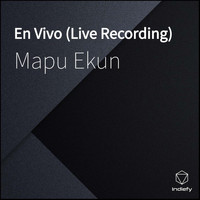 Mapu Ekun - En Vivo (Live Recording)