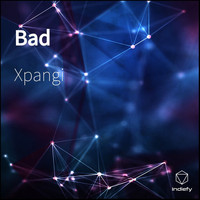 Xpangi - Bad