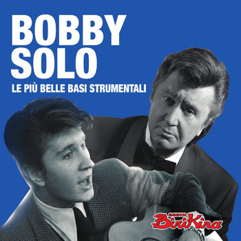 Bobby Solo - Le più belle basi strumentali