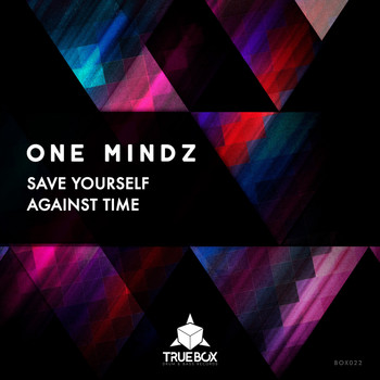 One Mindz - Save Yourself / Against Time