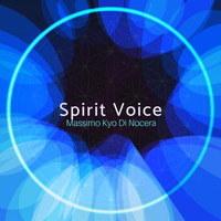 Massimo Kyo Di Nocera - Spirit Voice