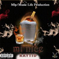 Raytid - Mi Nice