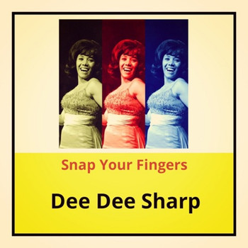 Dee Dee Sharp - Snap Your Fingers