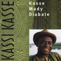Kassé Mady Diabaté - Kassi Kasse