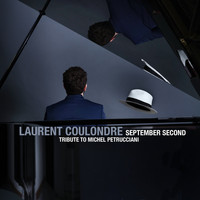 Laurent Coulondre - September Second (Tribute to Michel Petrucciani)