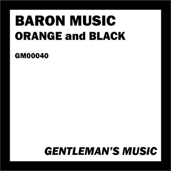 Baron Music - Orange & Black (Explicit)