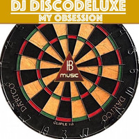 DJ DiscoDeluxe - My Obsession