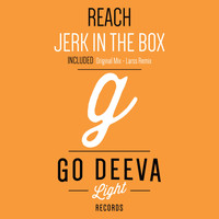 Jerk In The Box - Reach