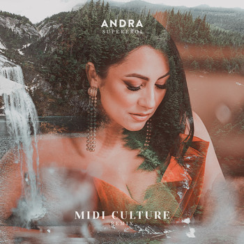 Andra - Supereroi (Extended, Midi Culture Remix)