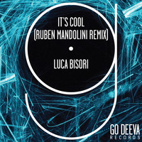 Luca Bisori - It's Cool (Ruben Mandolini Remix)