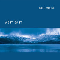 Todd Mosby - West East