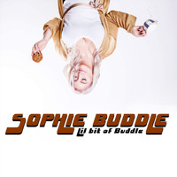 Sophie Buddle - Lil Bit of Buddle (Explicit)