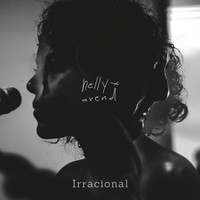 Nelly X Arend - Irracional