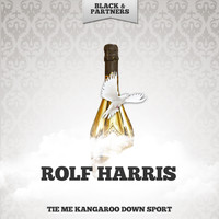 Rolf Harris - Tie Me Kangaroo Down Sport