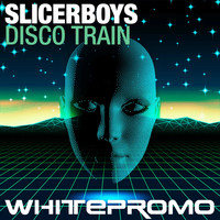 Slicerboys - Disco Train (Peter Kharma & Andrew M Mix)