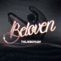 Tisjeboyjay - Beloven (Explicit)