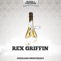 Rex Griffin - Dixieland Sweetheart