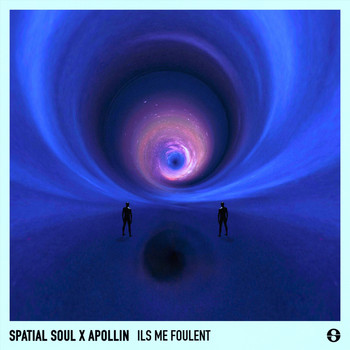 Spatial Soul & Apollin - Ils me Foulent (Explicit)