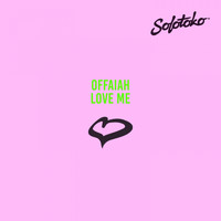 offaiah - Love Me