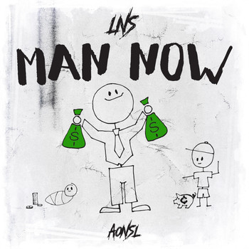 LNS - Man Now (Explicit)